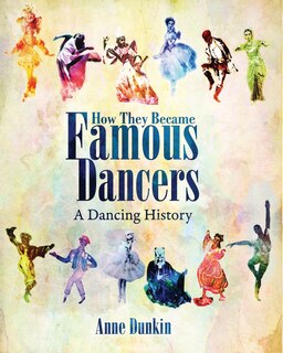 Front cover_How They Became Famous Dancers