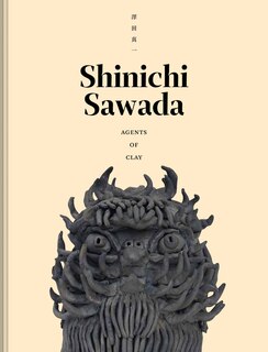 Front cover_Shinichi Sawada: Agents of Clay