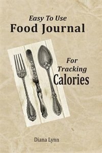 Couverture_Easy to Use Food Journal for Tracking Calories