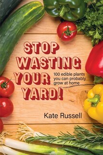 Couverture_Stop Wasting Your Yard!