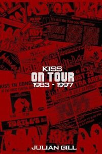 Front cover_Kiss on Tour, 1983-1997