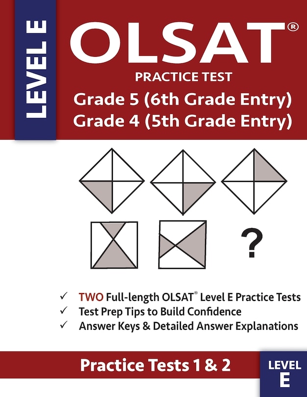 Front cover_OLSAT Practice Test Grade 5 (6th Grade Entry) & Grade 4 (5th Grade Entry) - Level E -