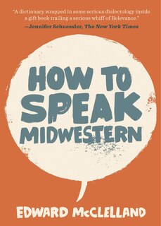 Front cover_How To Speak Midwestern