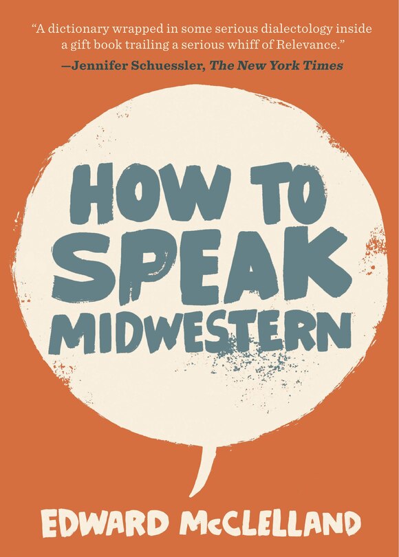 Front cover_How To Speak Midwestern