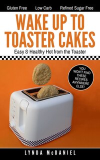 Front cover_Wake Up to Toaster Cakes