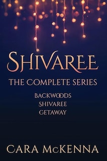 Shivaree: The Complete Series