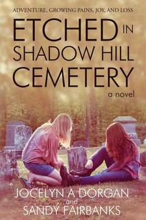 Front cover_Etched in Shadow Hill Cemetery