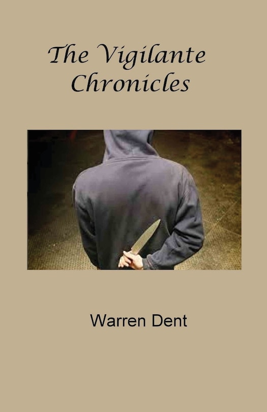 The Vigilante Chronicles