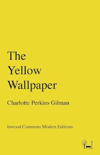 Front cover_The Yellow Wallpaper