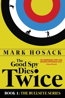 Front cover_The Good Spy Dies Twice