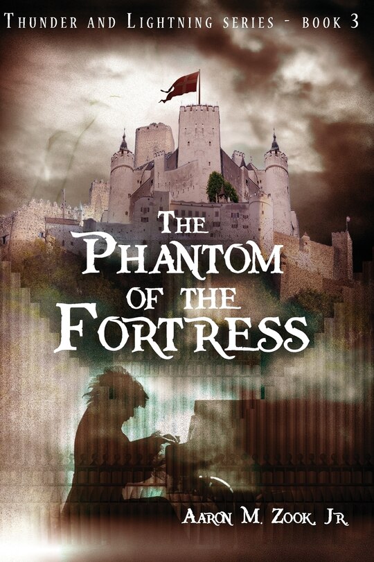 The Phantom of the Fortress