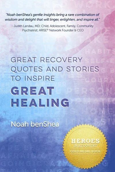 Front cover_Great Recovery Quotes And Stories To Inspire Great Healing