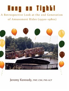 Couverture_Hang on Tight! A Retrospective Look at the 2nd Generation of Amusement Rides (1950s-1980s)