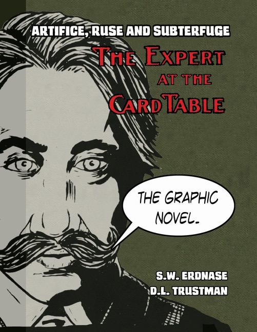 Front cover_Artifice, Ruse, and Subterfuge. The Expert at the Card Table Graphic Novel