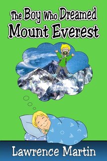 Front cover_The Boy Who Dreamed Mount Everest