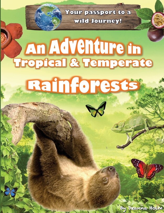 Front cover_An Adventure in Tropical & Temperate Rainforests