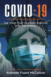 Front cover_COVID-19 The Virus that changed America and the World
