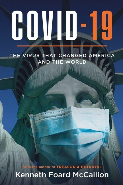 Front cover_COVID-19 The Virus that changed America and the World