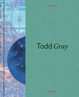 Front cover_Todd Gray: Euclidean Gris Gris