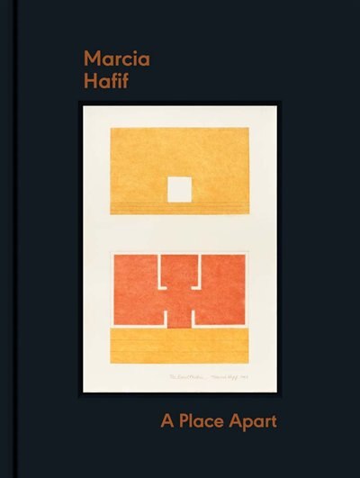 Front cover_Marcia Hafif: A Place Apart