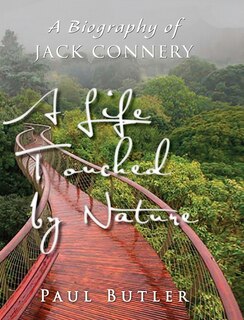 Front cover_A Life Touched by Nature