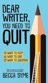 Couverture_Dear Writer, You Need to Quit