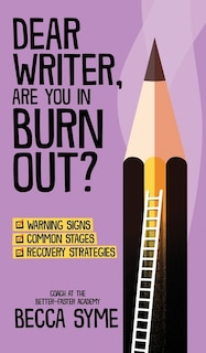 Front cover_Dear Writer, Are You In Burnout?
