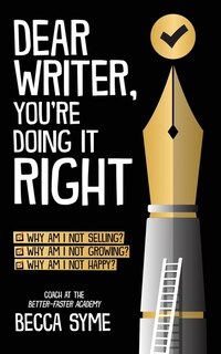 Front cover_Dear Writer, You're Doing It Right