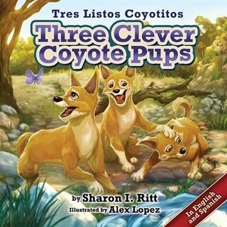 Three Clever Coyote Pups (Tres Listos Coyotitos)