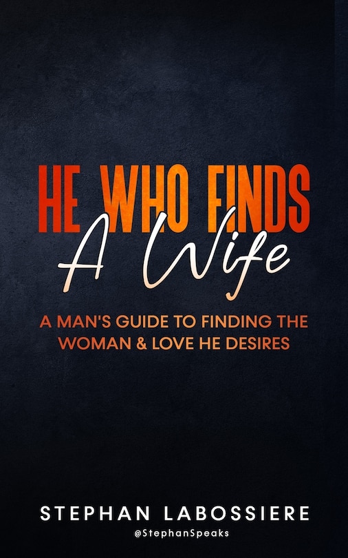 Front cover_He Who Finds A Wife