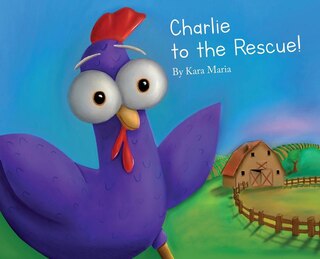 Front cover_Charlie to the Rescue!