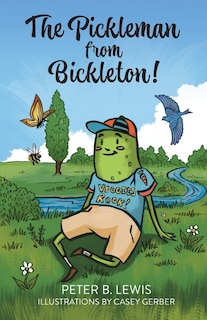 Front cover_The Pickleman from Bickleton!