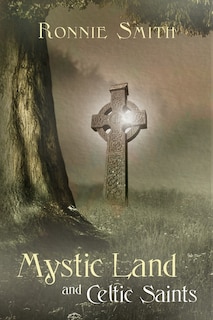 Front cover_Mystic Land and Celtic Saints