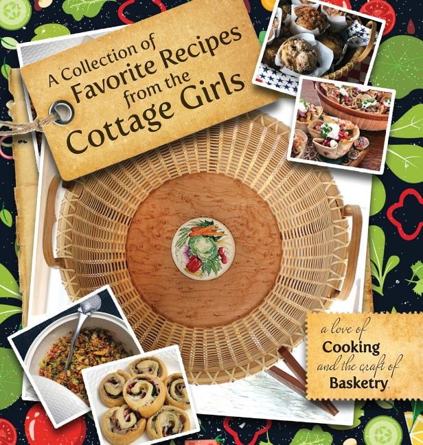 Front cover_A Collection of Favorite Recipes from the Cottage Girls