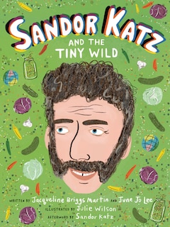 Front cover_Sandor Katz And The Tiny Wild