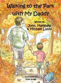Front cover_Walking to the Park with My Daddy