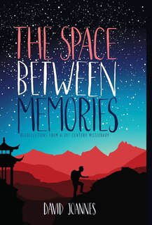 Front cover_The Space Between Memories