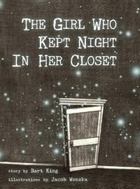 Front cover_The Girl Who Kept Night In Her Closet