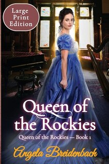 Front cover_Queen of the Rockies Large Print