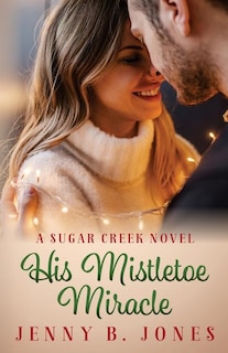 Couverture_His Mistletoe Miracle