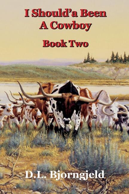 Couverture_I Should'a Been A Cowboy - Book Two
