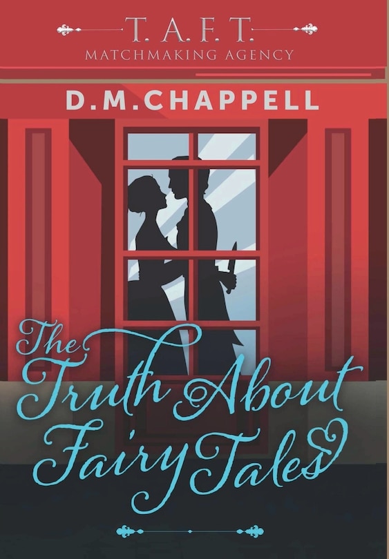 Front cover_The Truth About Fairy Tales (Matchmaking Agency)