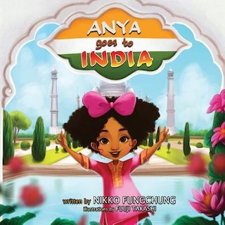 Front cover_Anya Goes To India