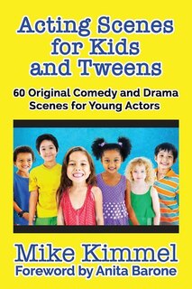 Front cover_Acting Scenes for Kids and Tweens