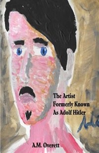Couverture_The Artist Formerly Known as Adolf Hitler