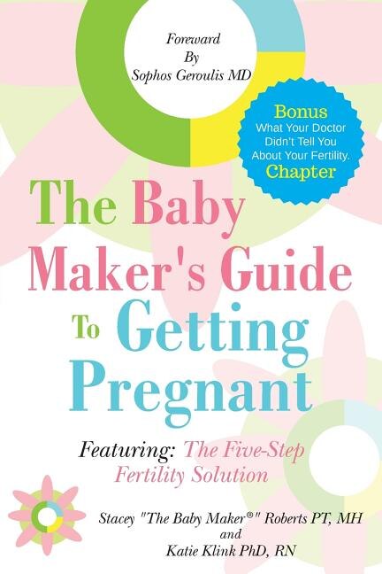 Front cover_The Baby Maker's Guide to Getting Pregnant