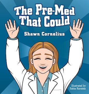 Front cover_The Pre-Med That Could