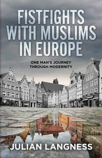 Front cover_Fistfights With Muslims In Europe