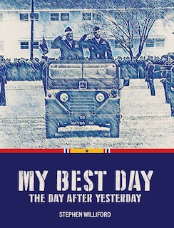 Front cover_My Best Day...The Day After Yesterday
