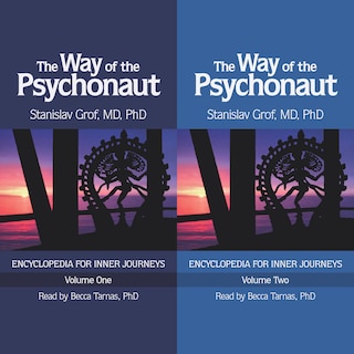 The Way Of The Psychonaut Vol. 1: Encyclopedia For Inner Journeys